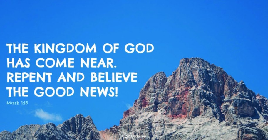 8. Entrance into the Kingdom of God Requires Belief and Repentance.