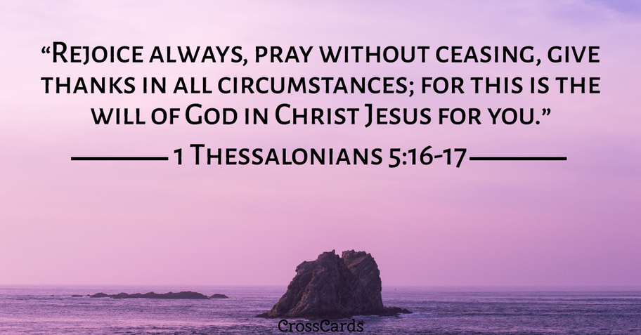 1 Thessalonians 5:16-17 Scripture Card, bible verses about god's will