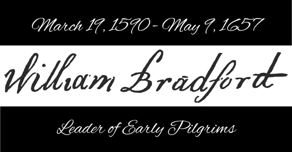 William Bradford: Leader of Early Pilgrims