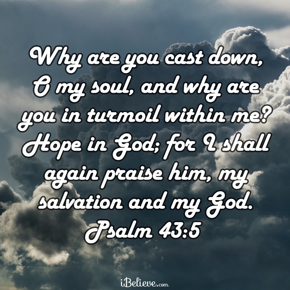 A Prayer for When Your Soul Is Downcast – Your Daily Prayer – November ...