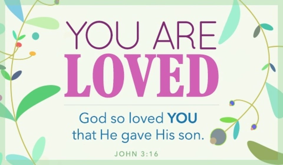 You are Loved