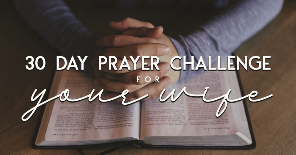 30 Day Prayer Challenge for Your Wife