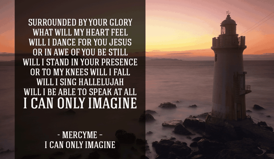 I Can Only Imagine Heaven