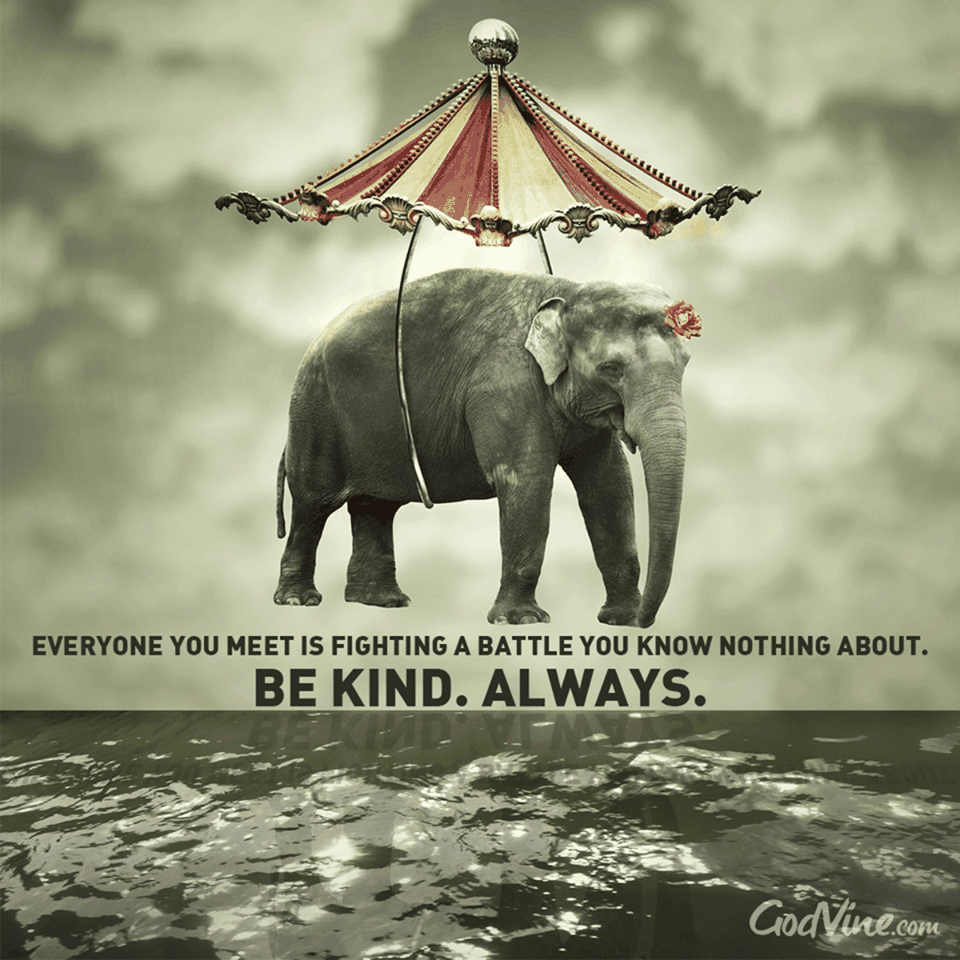 Be Kind... Always