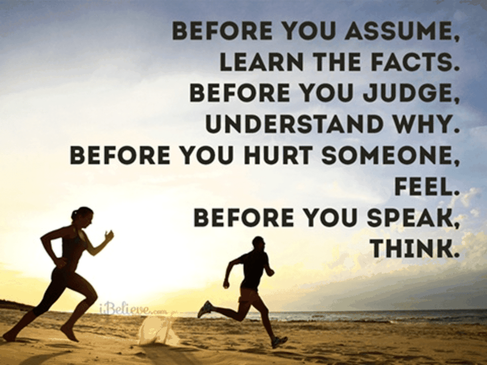 Before You Assume...