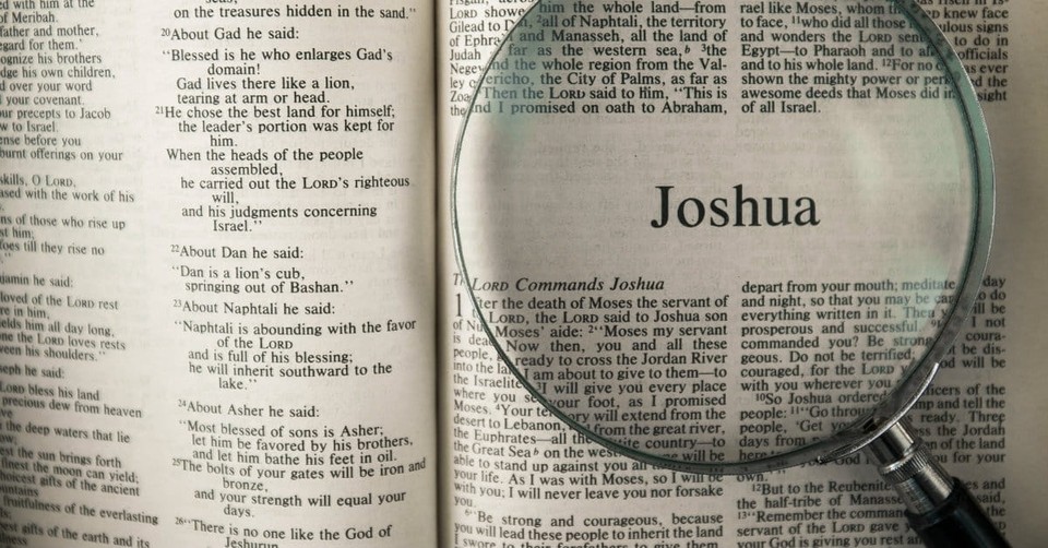 Why You Should Study the Book of Joshua