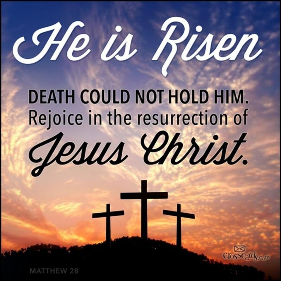 He is Risen!