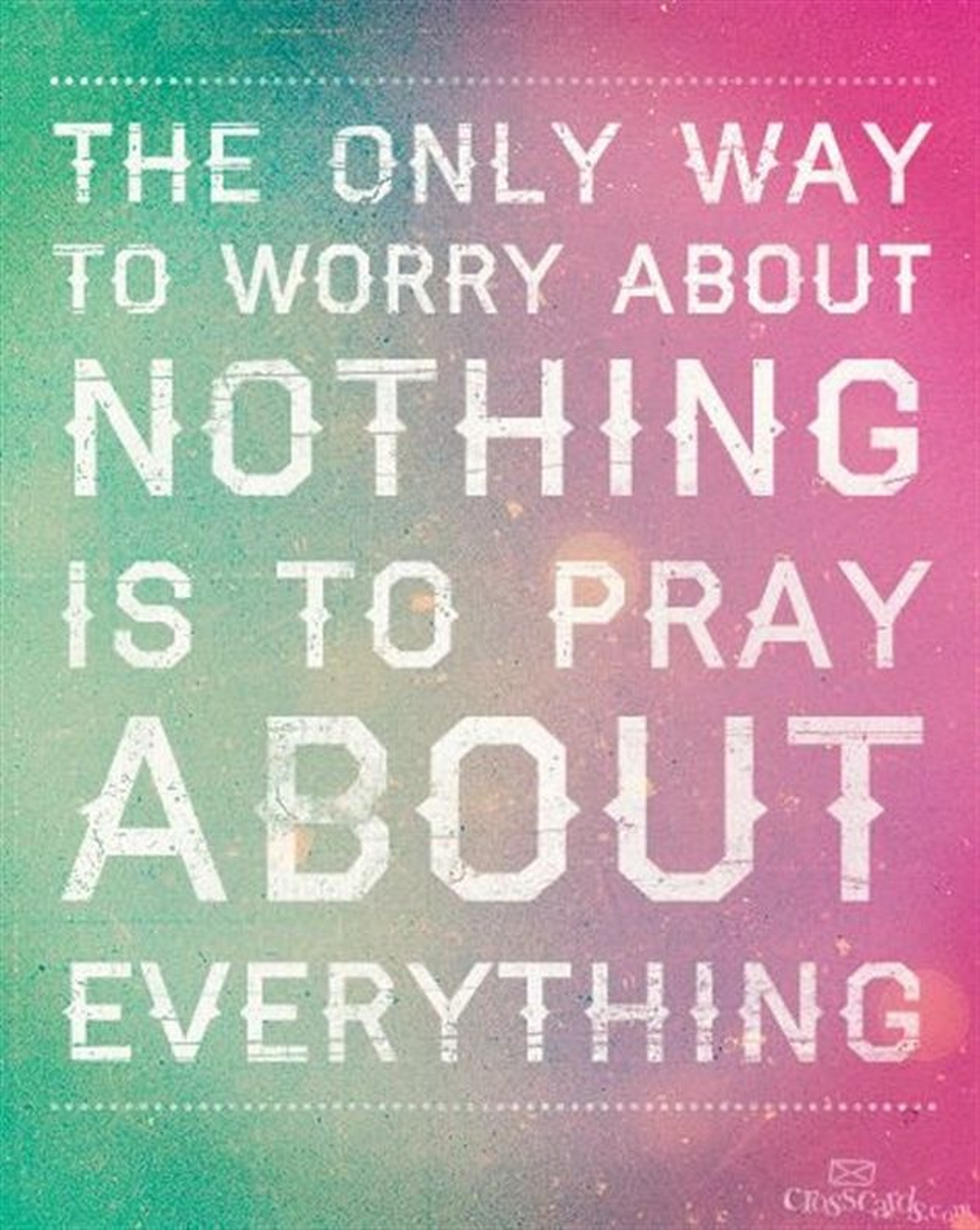 The Only Way to Worry About Nothing