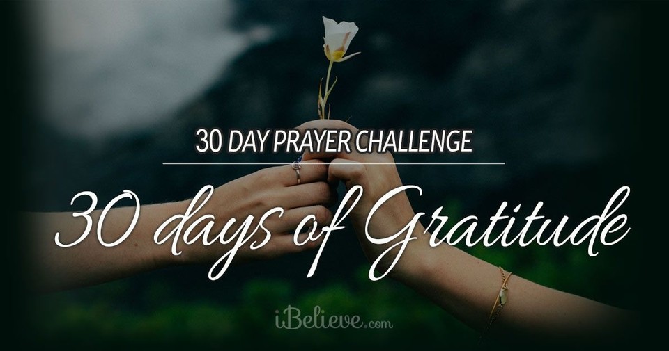 30-Day Prayer Challenge: 30 Days of Gratitude