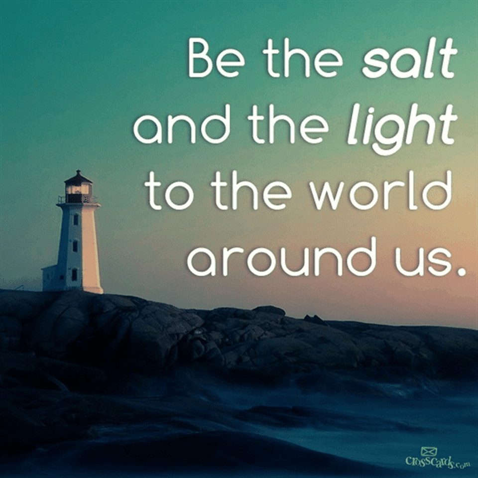 Be The Salt and the Light to the World 