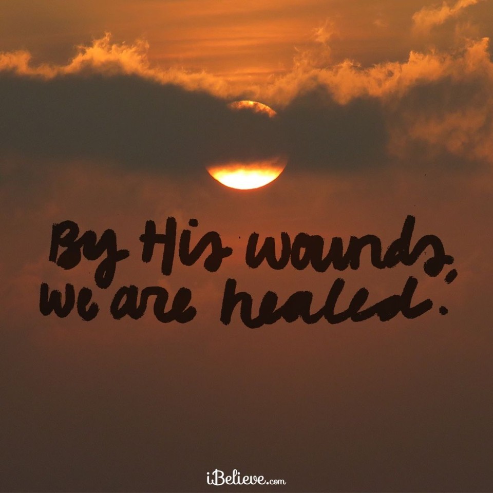 By His Wounds We Are Healed