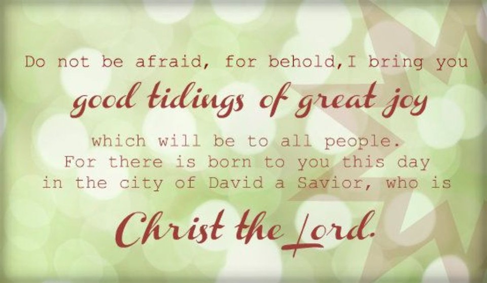 Good Tidings of Great Joy! 