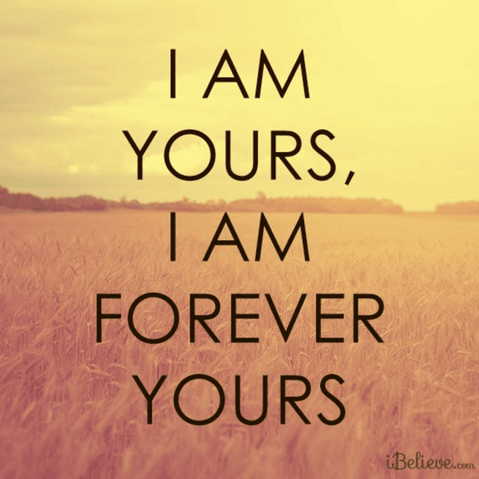 I Am Yours