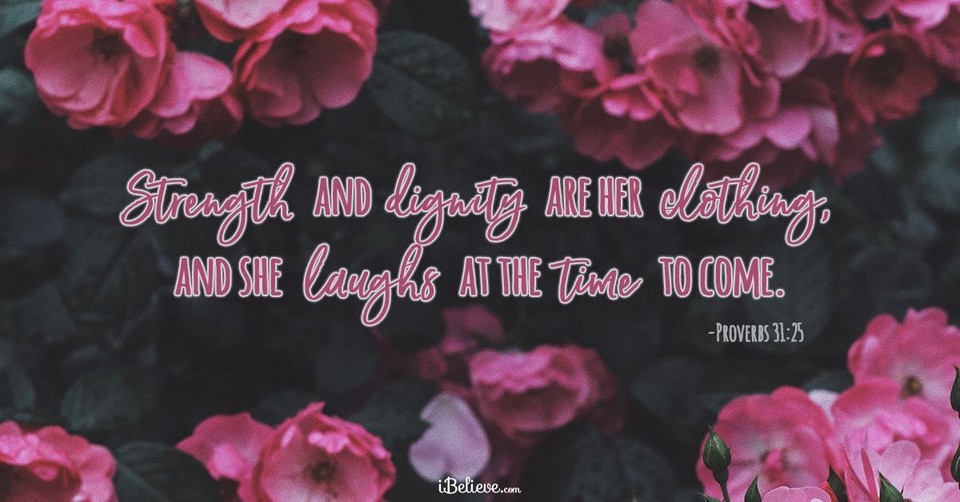 Your Daily Verse - Proverbs 31:25