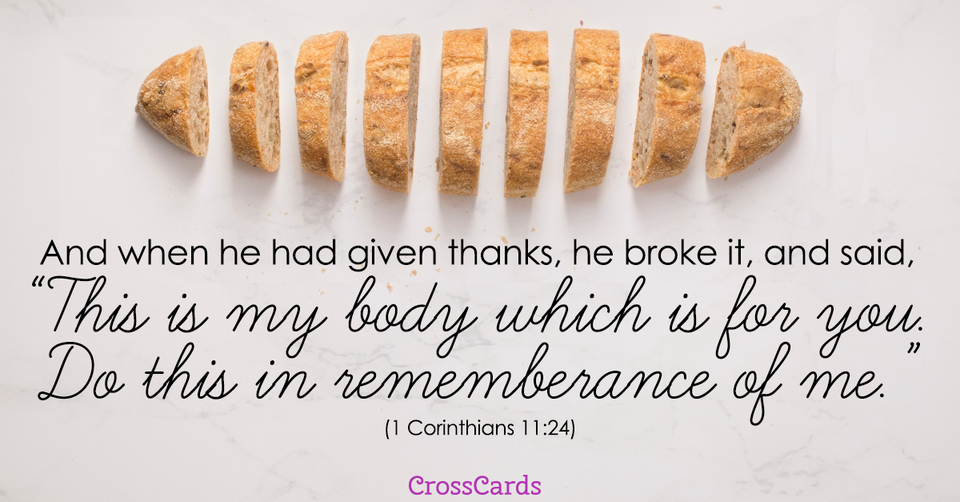 Your Daily Verse - 1 Corinthians 11:24