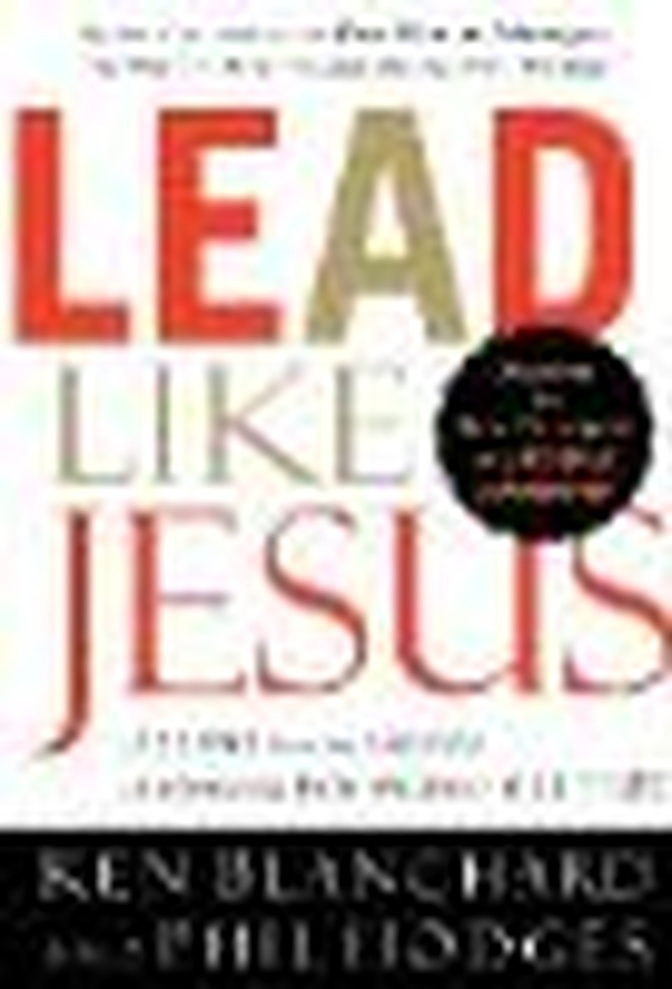 How Would Jesus Lead?