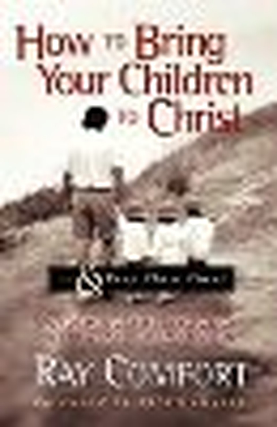 Comfort Says Commandments are Key to Keeping Kids Christian