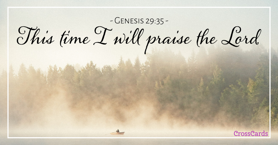 Your Daily Verse - Genesis 29:35