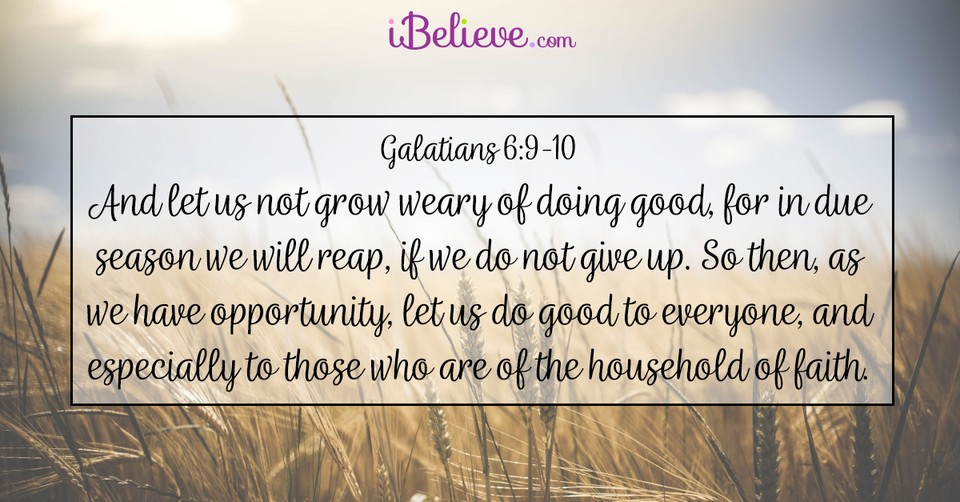 Your Daily Verse - Galatians 6:9-10