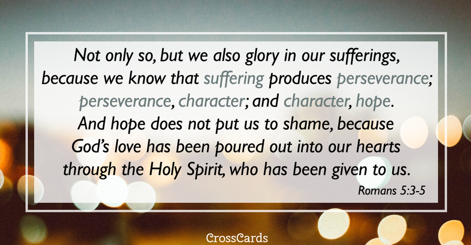 Your Daily Verse - Romans 5:3-5