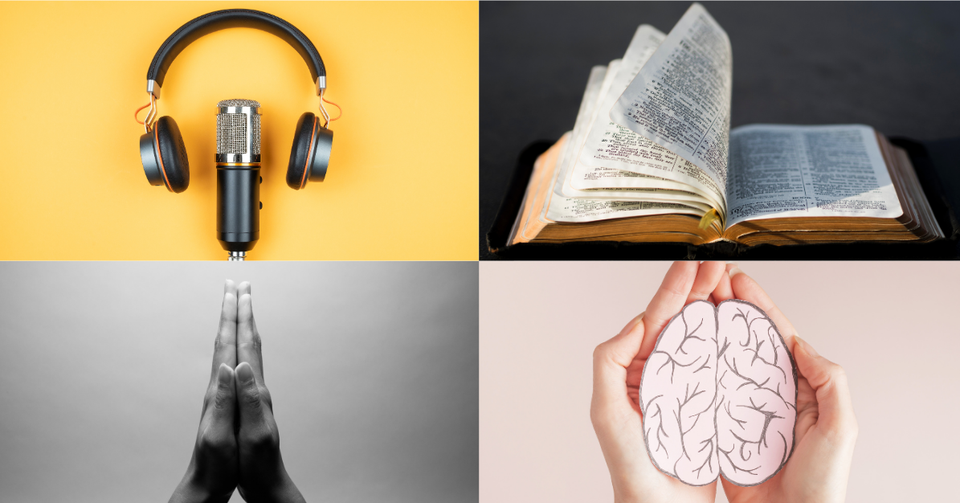 Your Resource Guide to Mental Health: Prayers, Podcasts, and Scripture