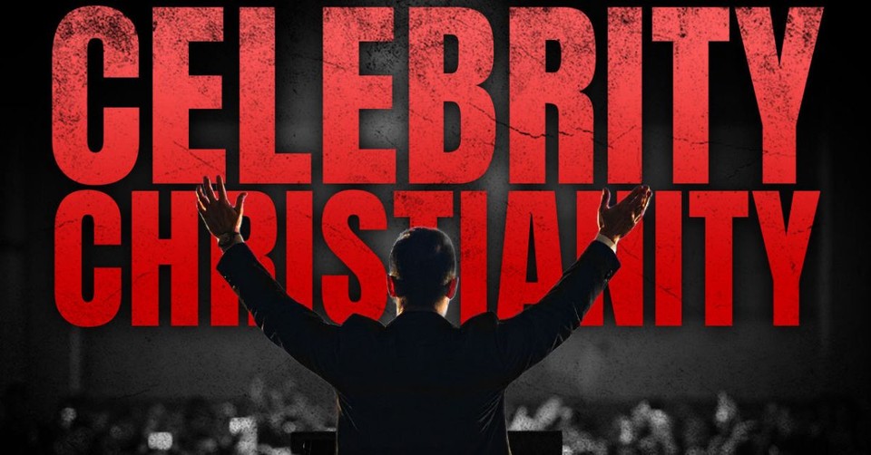Celebrity Christianity and Our Pathetic Failure to Confront It