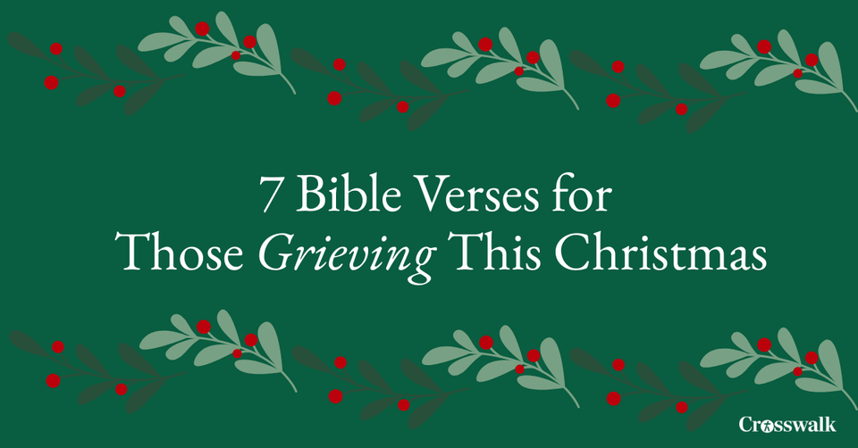 Uplifting Verses for Those Grieving This Christmas