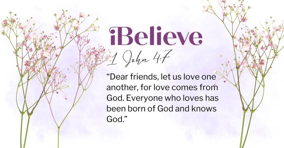 Your Daily Verse - 1 John 4:7 - July 24th