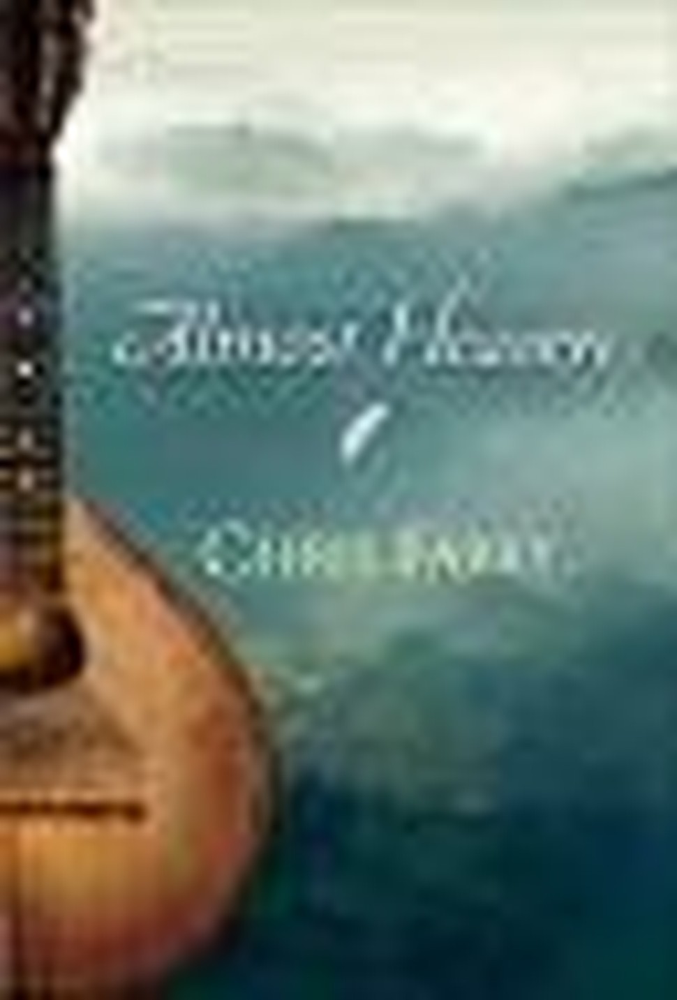 Story Flows in Chris Fabry's Almost Heaven