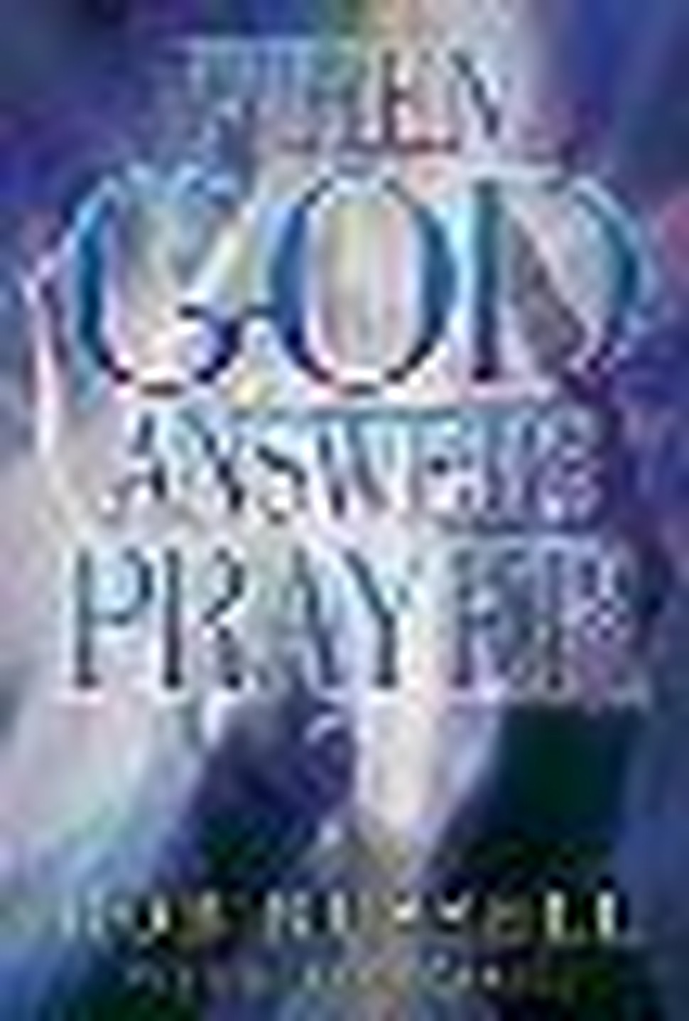 What To Do When God Says No