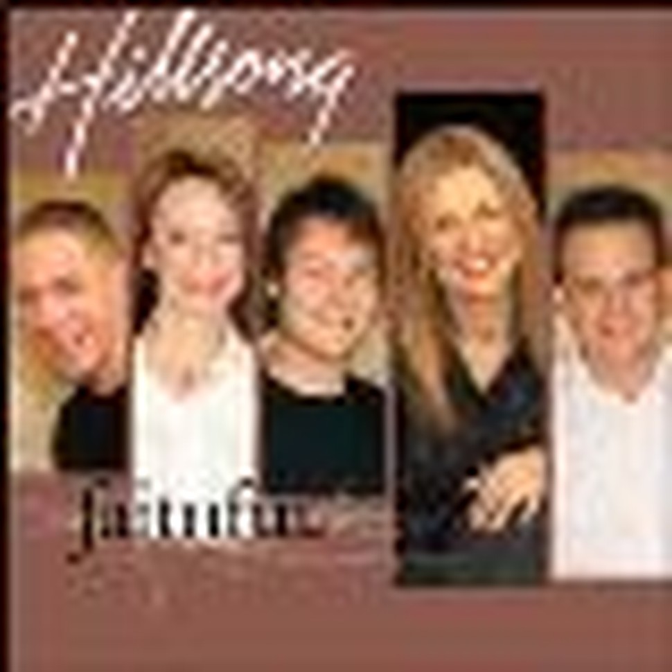 In Review: Faithful by Hillsongs