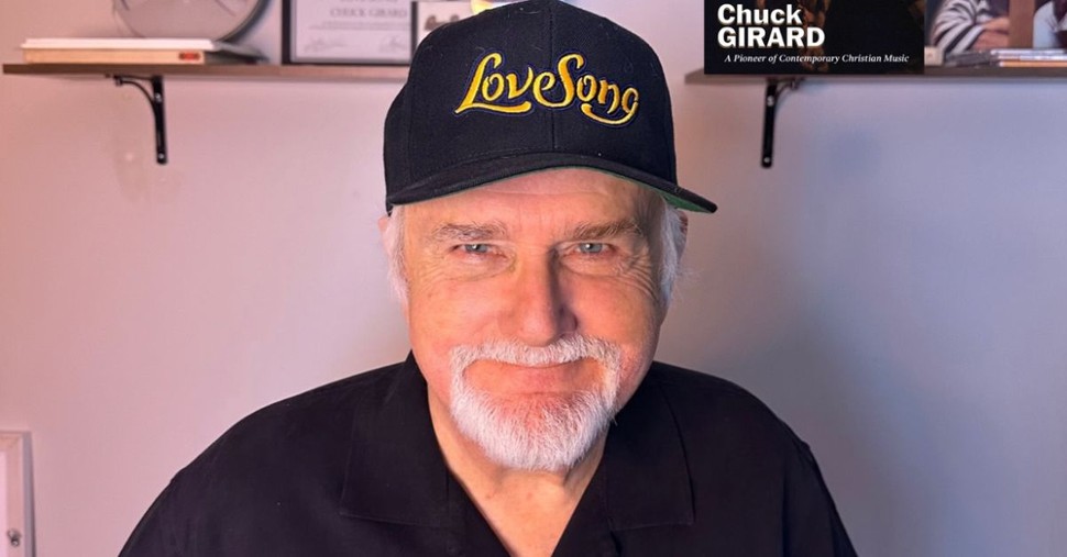 Christian Music Pioneer Chuck Girard of ‘Love Song’ Dies at 81