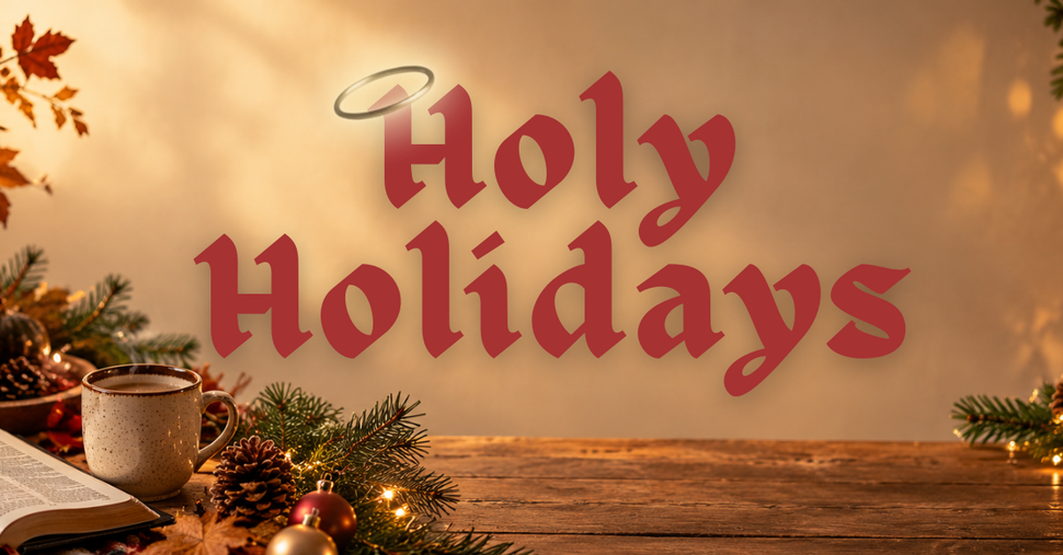 Holy through the Holidays Toolkit