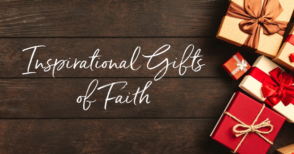 Inspirational Gifts of Faith for Christmas Holiday