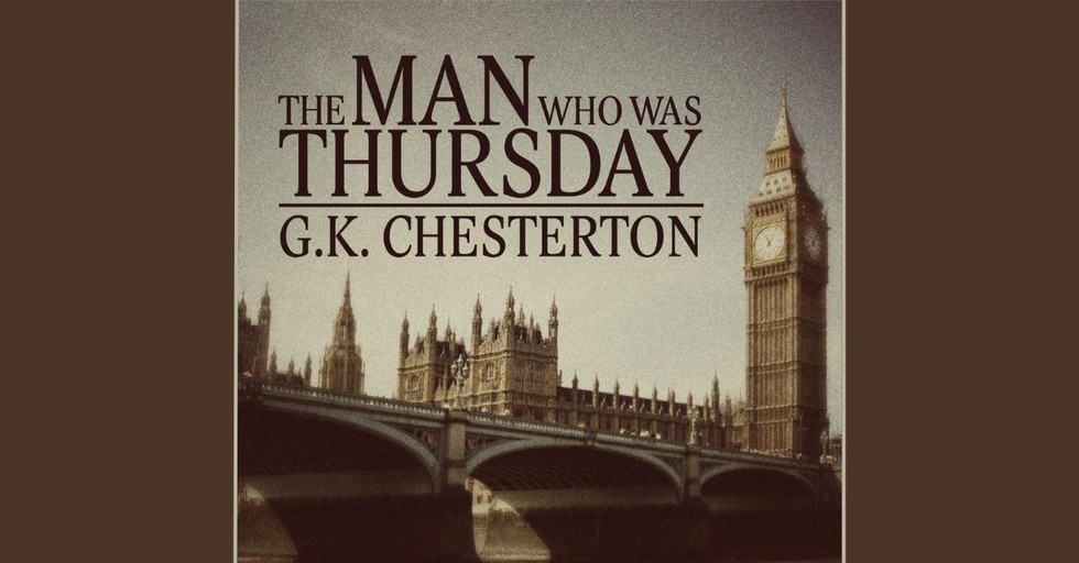 The Man Who Was Thursday by GK Chesterton